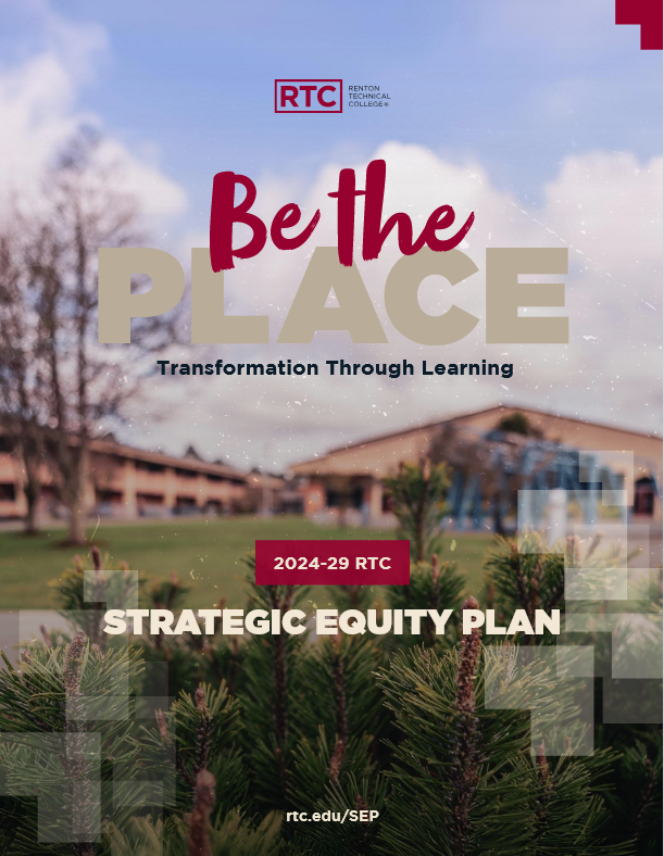 The cover of RTC's Strategic Equity Plan. It says "Be The Place, Transformation Through Learning" with a picture of RTC's campus behind it.