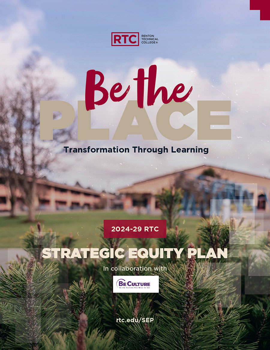 The cover of RTC's Strategic Equity Plan. It says "Be The Place, Transformation Through Learning" with a picture of RTC's campus behind it.