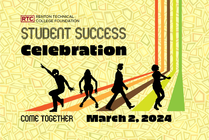 Illustration of people dancing with text in the middle saying 2024 RTC Foundation Student Success Celebration; Come Together March 2, 2024